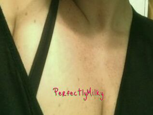 PerfectlyMilky